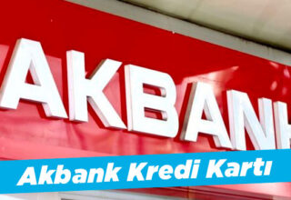 Akbank Kredi Kartı