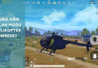 Pubg Ağır Silah Modu Helikopter Nerede?