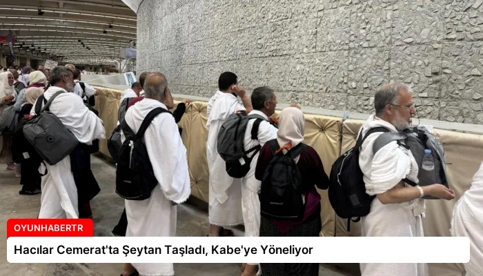 Hacılar Cemerat’ta Şeytan Taşladı, Kabe’ye Yöneliyor