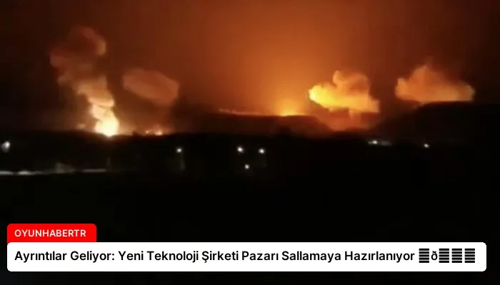 Ayrıntılar Geliyor: Yeni Teknoloji Şirketi Pazarı Sallamaya Hazırlanıyor ⏬👇