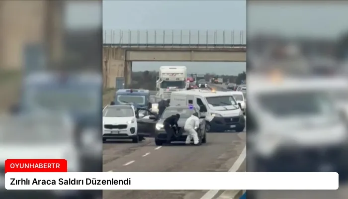 Zırhlı Araca Saldırı Düzenlendi