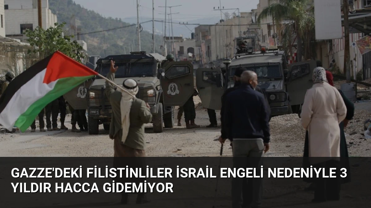Gazze’deki Filistinliler İsrail Engeli Nedeniyle 3 Yıldır Hacca Gidemiyor