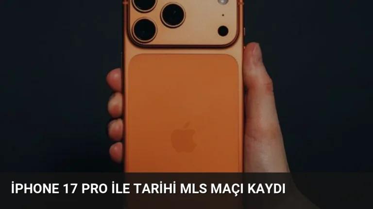 iPhone 17 Pro ile Tarihi MLS Maçı Kaydı
