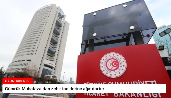 Gümrük Muhafaza’dan zehir tacirlerine ağır darbe