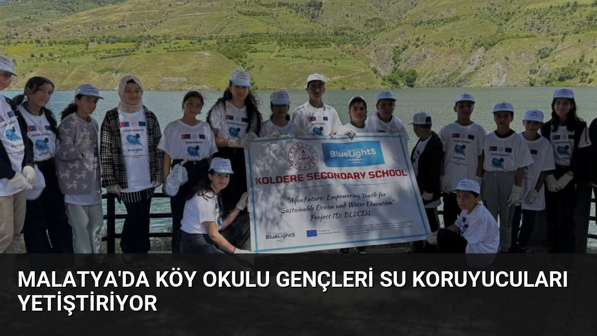 Malatya’da Köy Okulu Gençleri Su Koruyucuları Yetiştiriyor