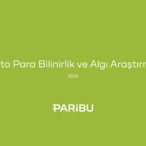 Paribu, Kripto Para Bilinirlik ve Algı Araştırması 2026’nın sonuçlarını açıkladı